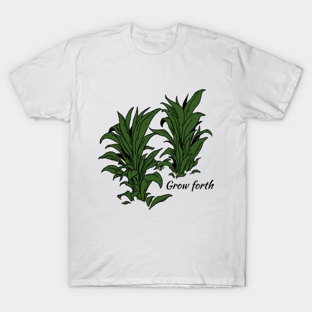 Grow forth T-Shirt by archvinde